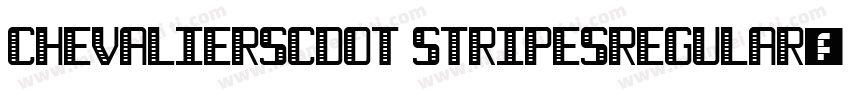 ChevalierSCDOT StripesRegular字体转换